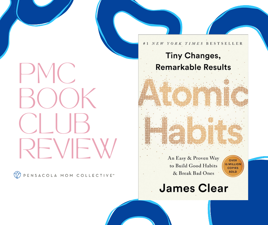 The cover of the book Atomic Habits with text that says "PMC Book Clb Review"
