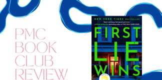 Cover of the book First Lie Wins with the words PMC Book Club Review